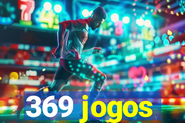 369 jogos